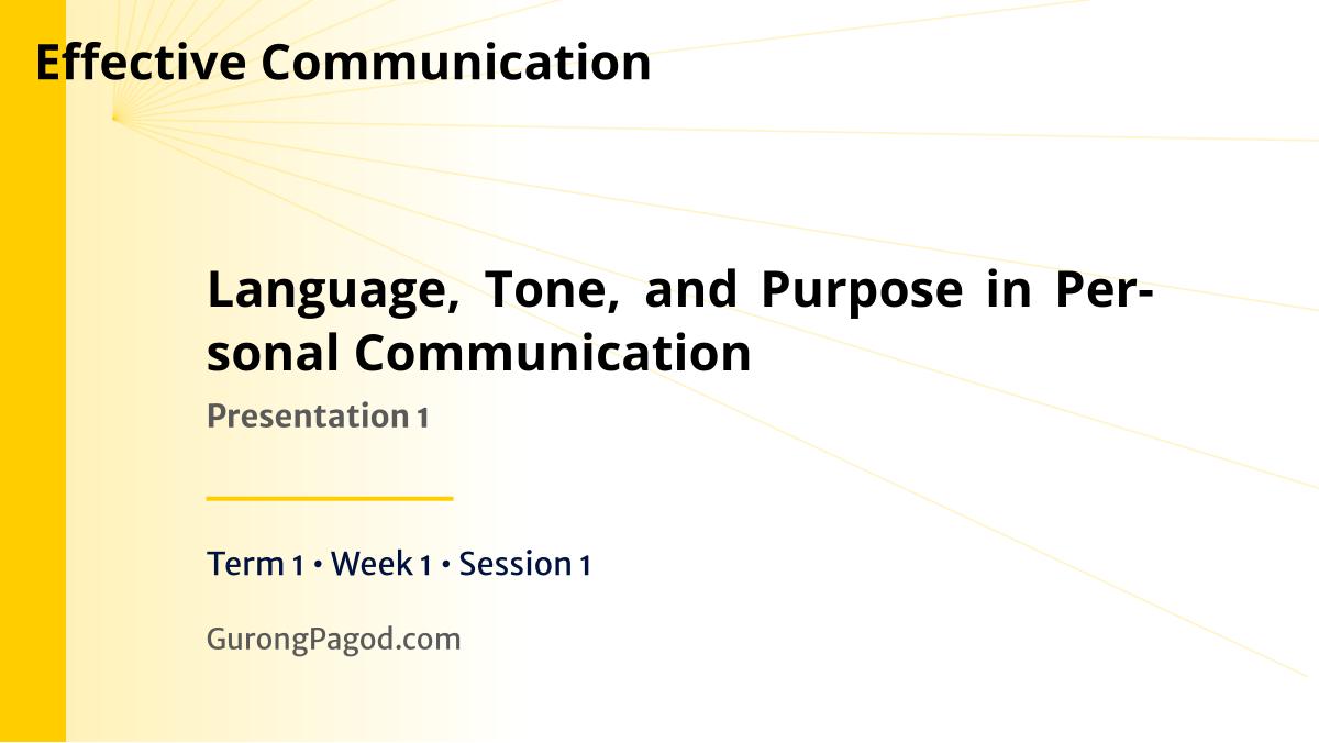 Presentation 1 - Language, Tone, and Purpose in Personal Communication preview fragment